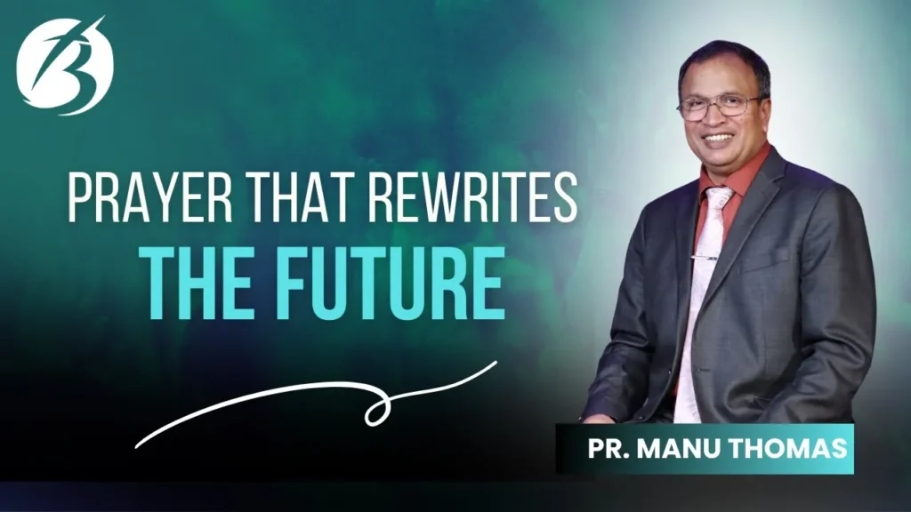 Prayer That Rewrites Your Future