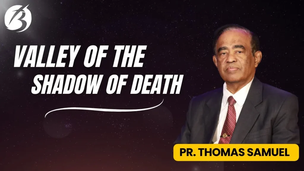 Valley of Shadow of Death