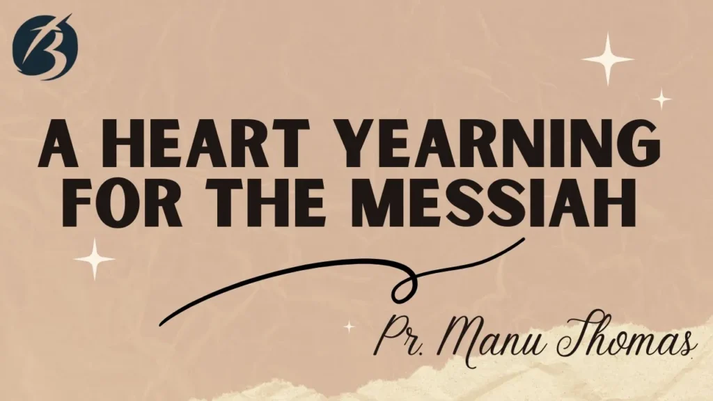 A Heart Yearning for the Messiah