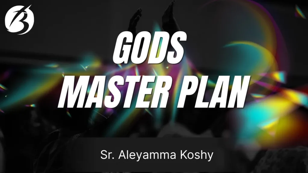 God’s Master Plan – From Suffering to Blessing