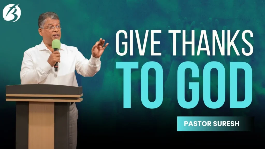 Give Thanks to God